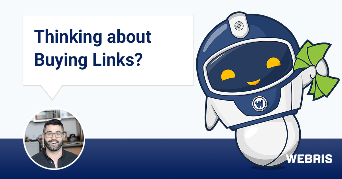 Thinking About Buying Backlinks for SEO? Read THIS First!