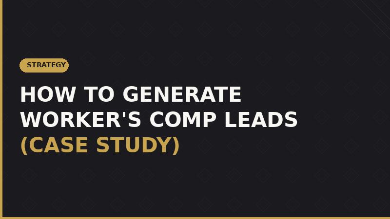 Worker's Comp Leads